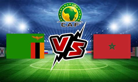 zambia vs morocco live streaming